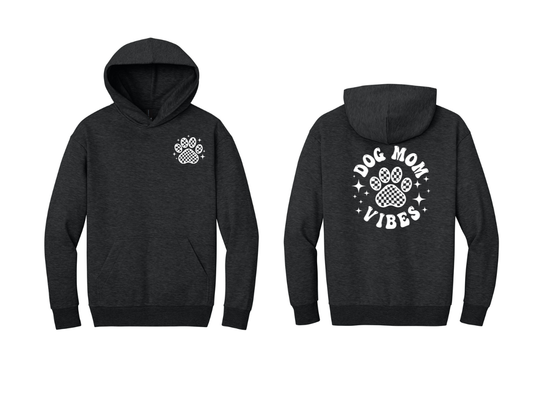 Dog Mom Vibes Hoodie
