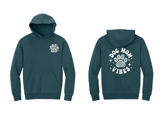 Dog Mom Vibes Hoodie