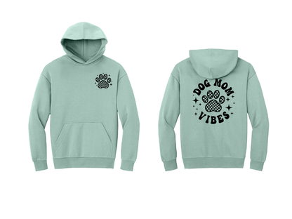 Dog Mom Vibes Hoodie